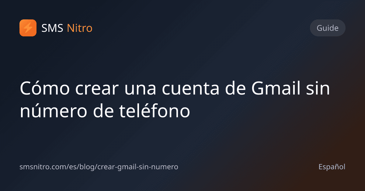 Cómo crear una cuenta de Gmail sin número de teléfono