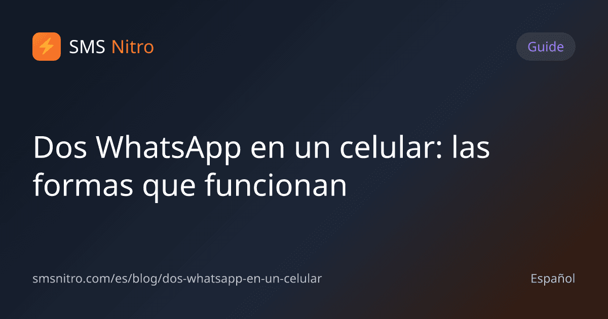 Dos WhatsApp en un celular: las formas que funcionan