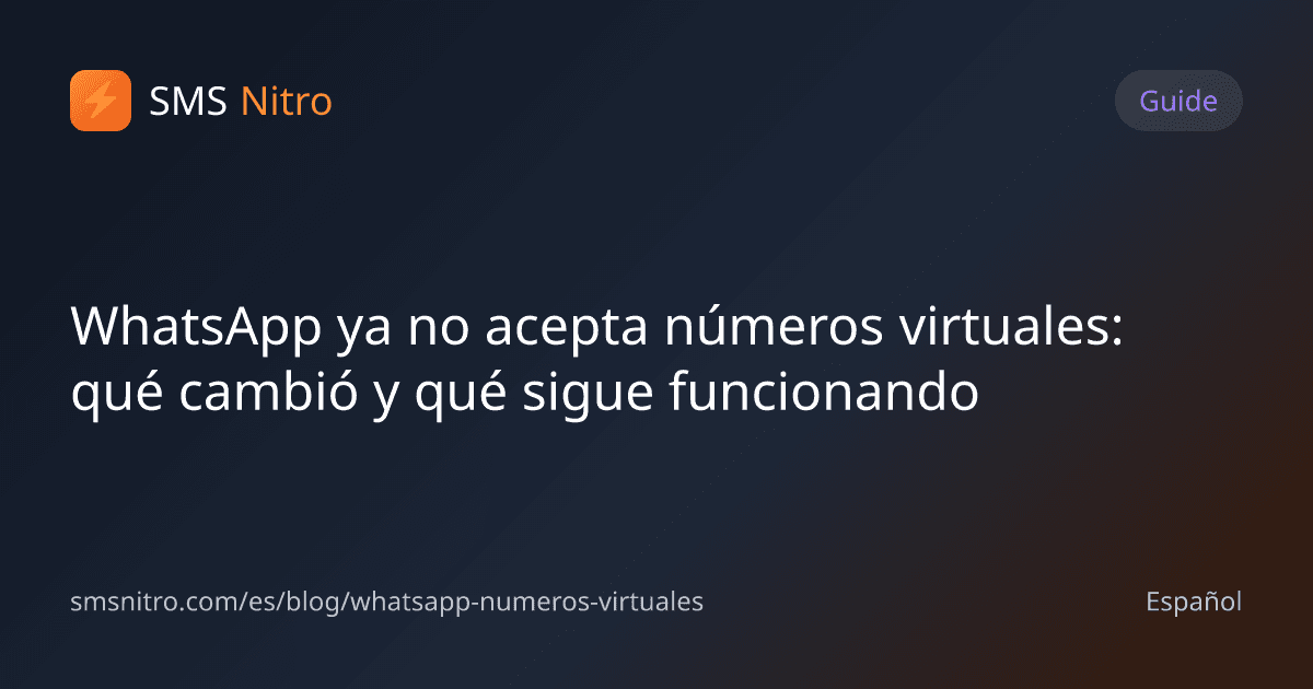 WhatsApp ya no acepta números virtuales: qué cambió y qué sigue funcionando