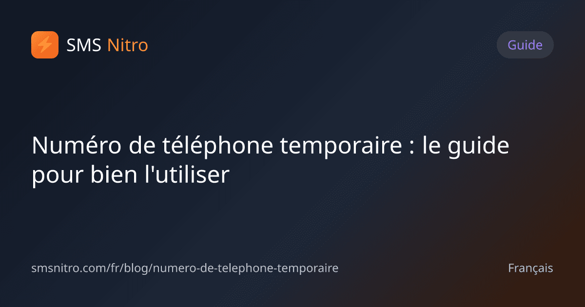 Numéro de téléphone temporaire : le guide pour bien l'utiliser