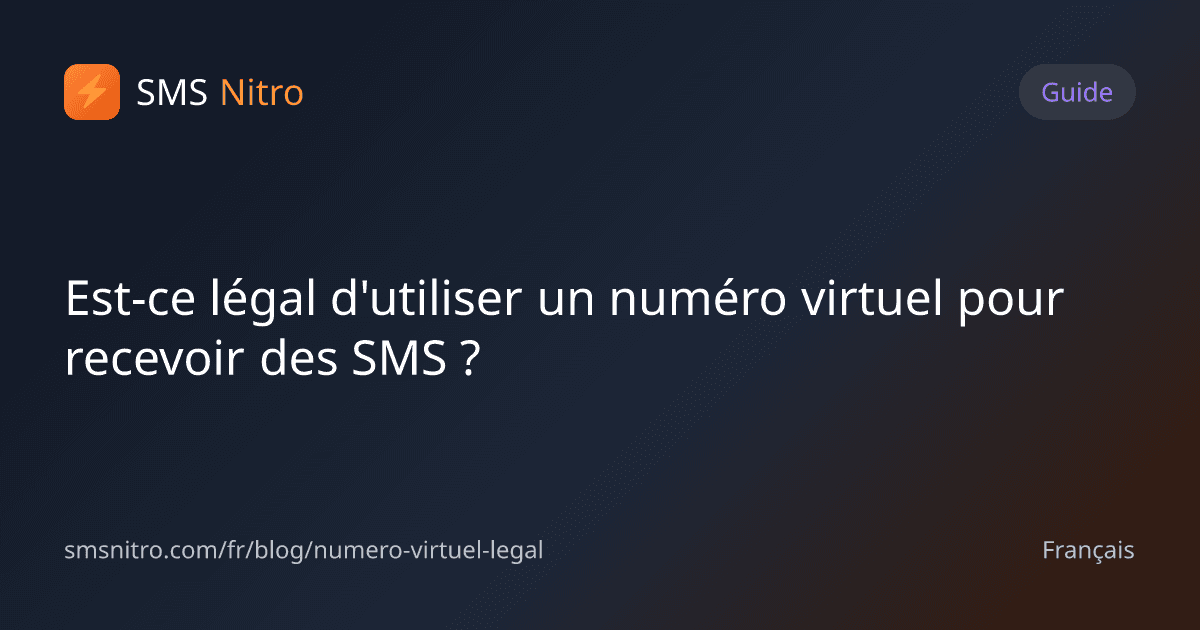 Est-ce légal d'utiliser un numéro virtuel pour recevoir des SMS ?