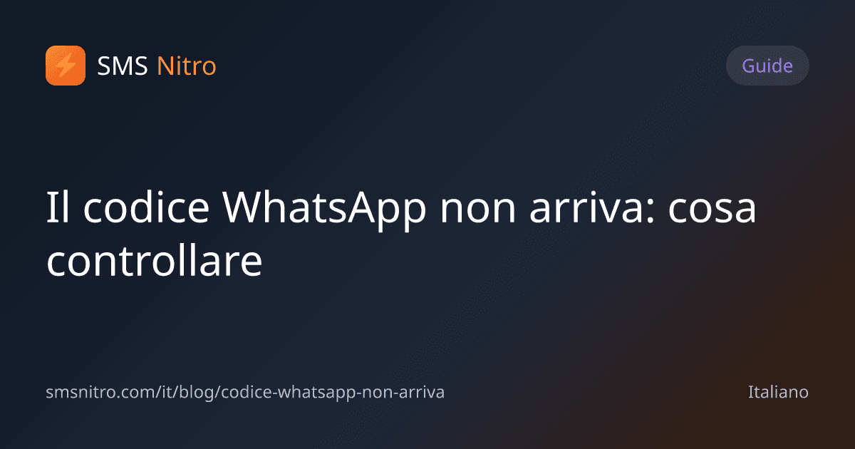 Il codice WhatsApp non arriva: cosa controllare