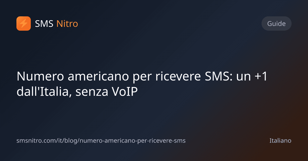 Numero americano per ricevere SMS: un +1 dall'Italia, senza VoIP
