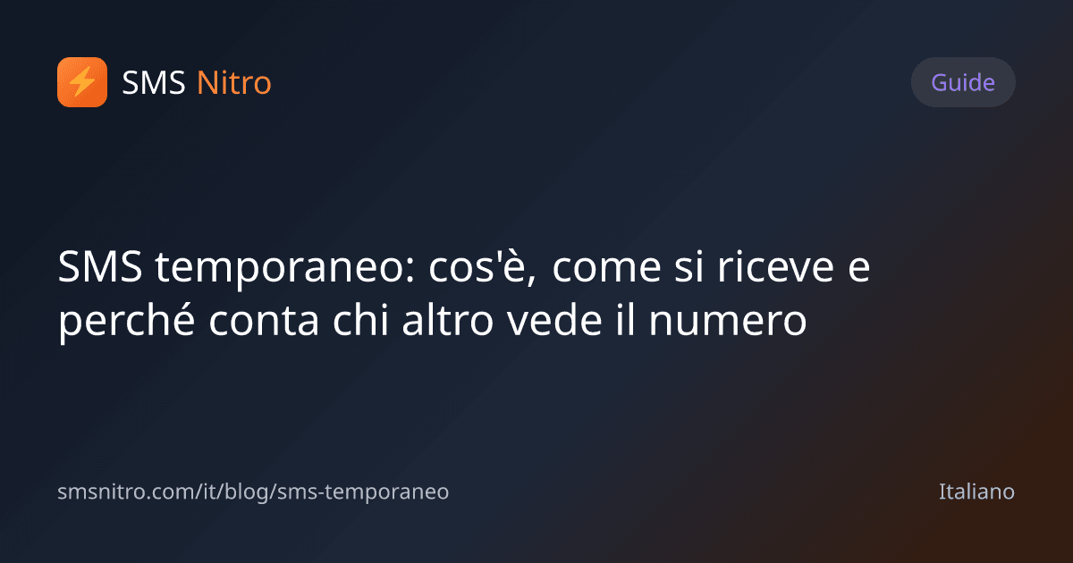 SMS temporaneo: cos'è, come si riceve e perché conta chi altro vede il numero