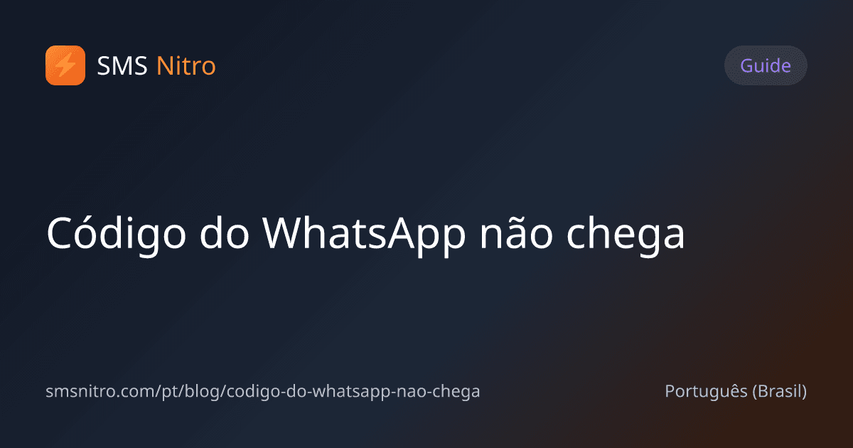 Código do WhatsApp não chega