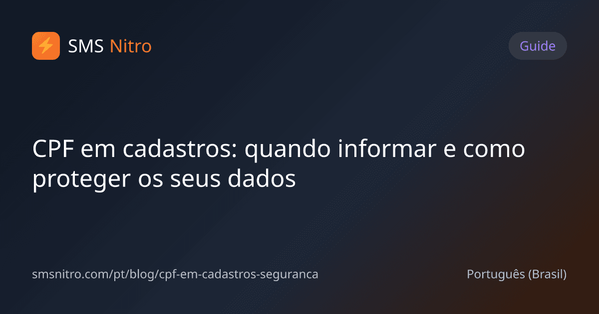 CPF em cadastros: quando informar e como proteger os seus dados