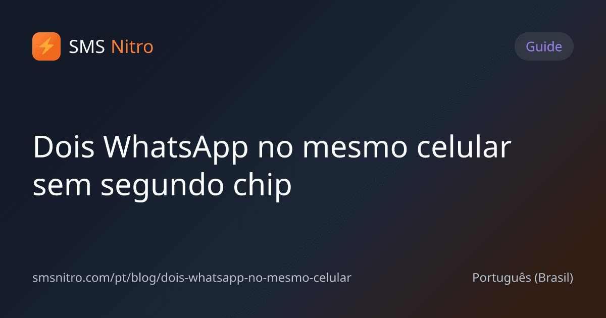 Dois WhatsApp no mesmo celular sem segundo chip
