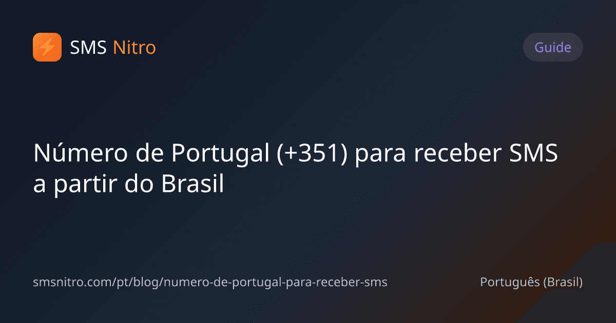 Número de Portugal (+351) para receber SMS a partir do Brasil