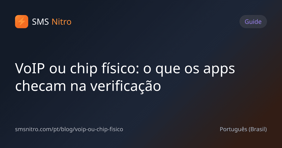 VoIP ou chip físico: o que os apps checam na verificação