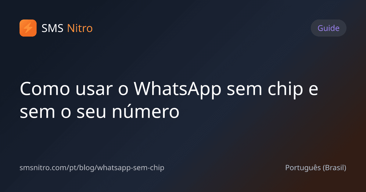 Como usar o WhatsApp sem chip e sem o seu número